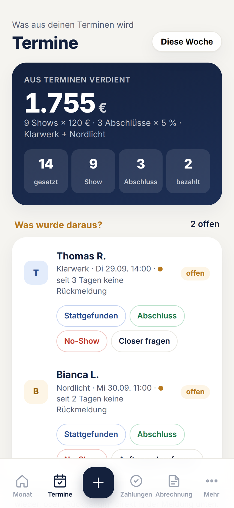 Termine: gesetzt, Show, Abschluss, bezahlt — mit offenen Rückmeldungen
